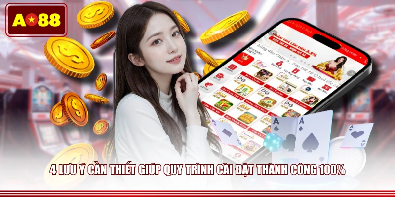 4 lưu ý cần thiết giúp quy trình cài đặt thành công 100%