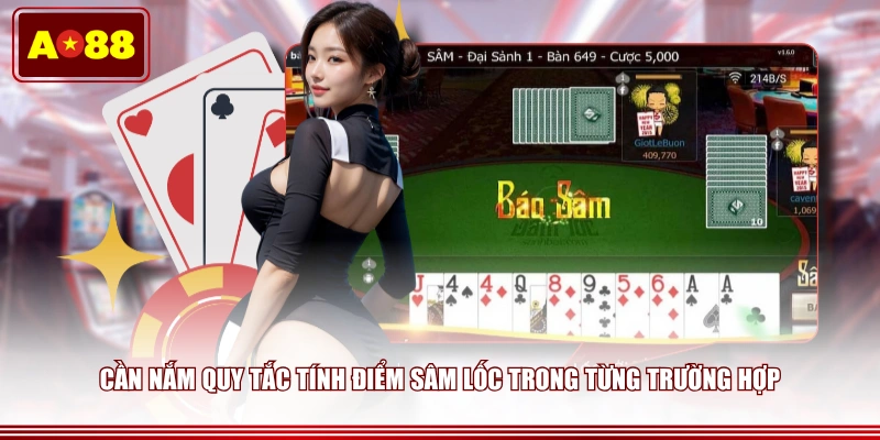 Cần nắm quy tắc tính điểm sâm lốc trong từng trường hợp