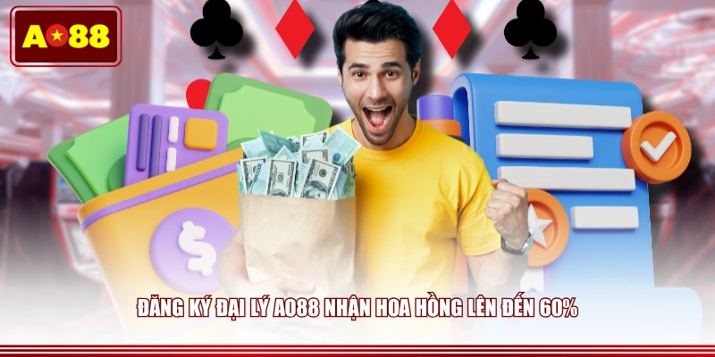 Đăng ký đại lý AO88 nhận hoa hồng lên đến 60%