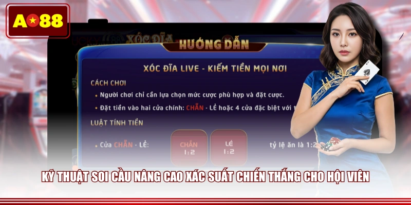 Kỹ thuật soi cầu nâng cao xác suất chiến thắng cho hội viên