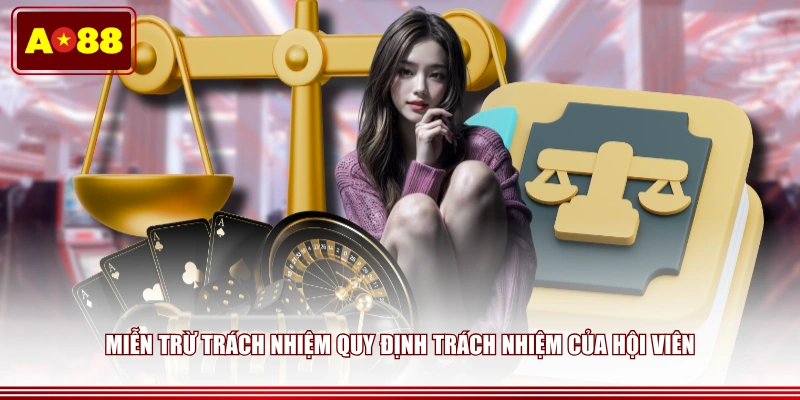 Miễn trừ trách nhiệm quy định trách nhiệm của hội viên